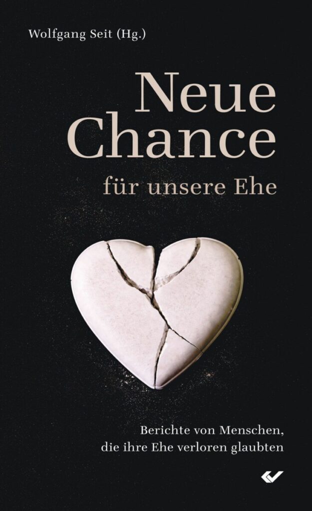 Neue Chance für unsere Ehe