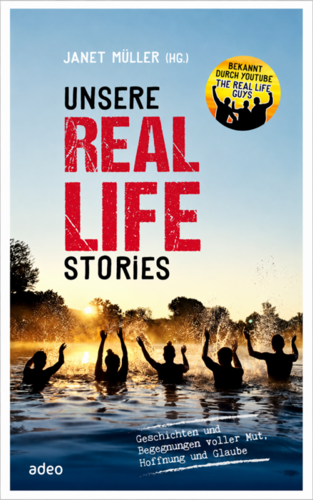 Unsere Real Life Stories